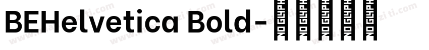 BEHelvetica Bold字体转换